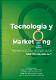 Tecnologia y Marketing. Tendencias Interdisciplinarias.pdf.jpg